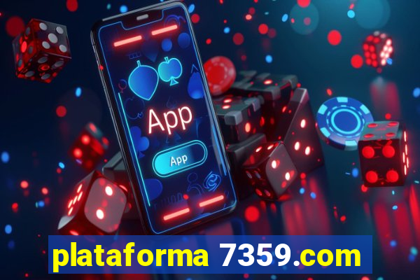 plataforma 7359.com